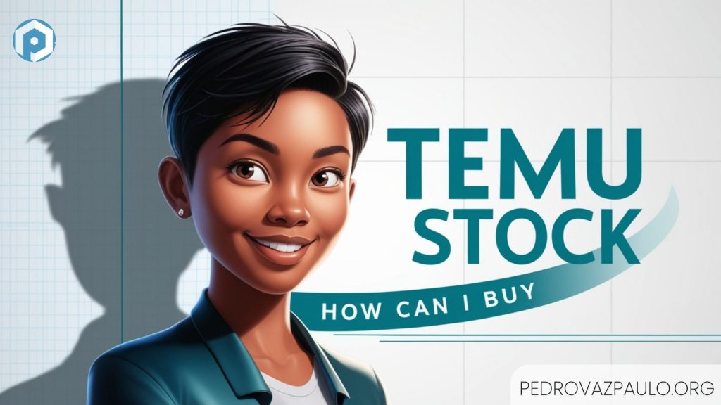 How Can I Buy Temu Stock